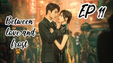 [ENG] EP 11 Between love and frost