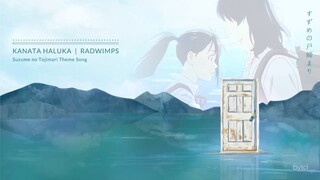 Ending - Suzume no Tojimari (Khóa chặt cửa lại nào Suzume)