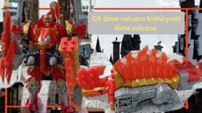 DX dime volcano ไดเม โวลเคโน่ kishiryu sentai ryusoulger