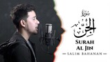 SALIM BAHANAN || SURAT AL JIN