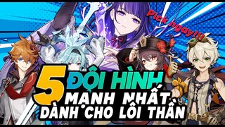 Build Ngay Thôi! TOP 5 ĐỘI HÌNH Mạnh Nhất Dành Cho Lôi Thần Raiden Shogun - Bécon Genshin Impact 2.5