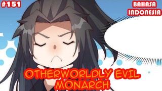 Otherworldly Evil Monarch | #151 | (Sub Indo) | Gelonbang Xuan beas