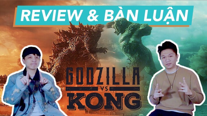 GODZILLA vs. KONG  | The Nar88tors Đánh Giá và Bàn Luận **SPOILERS**