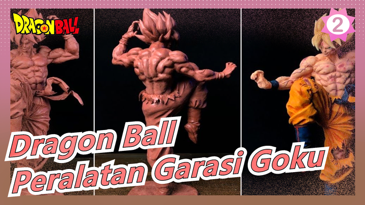 Keren! Itu Son Goku! Akan Kutunjukkan Cara Membuat Modelnya!_2