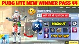 Finally 1 To 50 Wp Maxout 😍 Pubg Lite New Winner Pass 44 | Emote Not Working Fix Pubg Mobile Lite