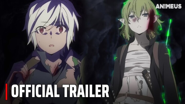 DanMachi Season 4 Part 2 - Main Trailer