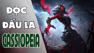 THROWTHI ĐÁNH VỊ TƯỚNG CASSIOPEIA CỰC MÃN NHÃN, TỪ NAY HÃY GỌI THI LÀ ĐỘC ĐẤU LA