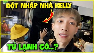 Đức Mõm "Đột Nhập Nhà Kelly" Mở Tủ Lạnh Ra Xem Và Cái Kết...