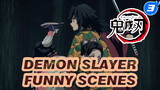 [Funny Slayer] Funny Scenes In Demon Slayer_3