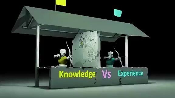Knowledge vs. Experience