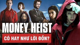 VÌ SAO MONEY HEIST LÀ VỤ CƯỚP VĨ ĐẠI NHẤT MÀN ẢNH NHỎ?