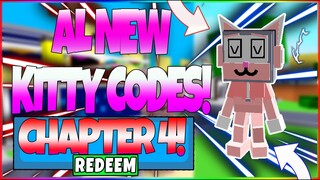 ALL 3 *NEW CHAPTER 4* CODES IN KITTY (ROBLOX) [AUGUST-23-2020]