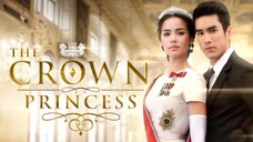 EP.11 | THE CROWN PRINCESS | TAGALOG DUB