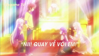 No Game No Life (Short Ep 9) - "Nii! Quay về với em!"