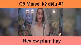 Cô Maisel kỳ diệu p1