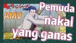 [Tokyo Revengers] AMV | Pemuda nakal yang ganas