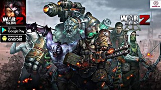 War Z Slim Gameplay - Strategy Game Android