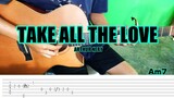 Take All The Love - Arthur Nery - Fingerstyle Guitar (Tabs) Chords Lyrics