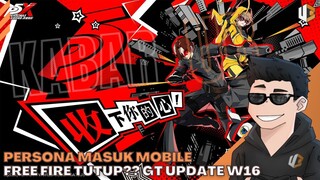 PERSONA 5 MOBILE IS REAL!! GUARDIAN TALES UPDATE WORLD 16 & FREE FIRE TUTUP | KABAR UB WEEKLY EPS 32