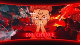 「AMV」- ONE CHANCE