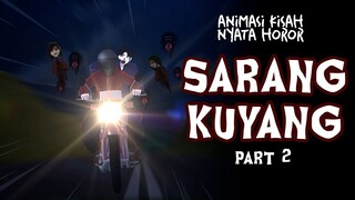 Sarang Kuyang_Part02 : Based On True Story