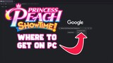 Where to Get Princess Peach Showtime! on PC