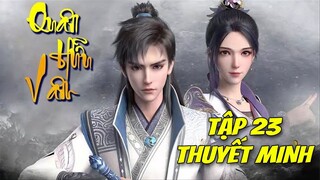 Quân Hữu Vân (thuyết minh) - Tập 23 - Trời không theo ý người [hoạt hình 3D Mới Nhất 2022]