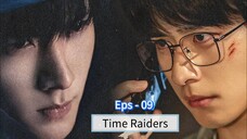 Time Raiders Eps - 09 [Sub Indo]