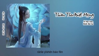 Thiên Thu Điệt Mộng  (千秋迭梦) - A Yue Yue, Kính Dư Ca