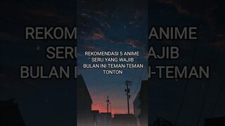 REKOMENDASI ANIME SERU!!! #anime #beritaanime #infoanime #rekomendasianime2023