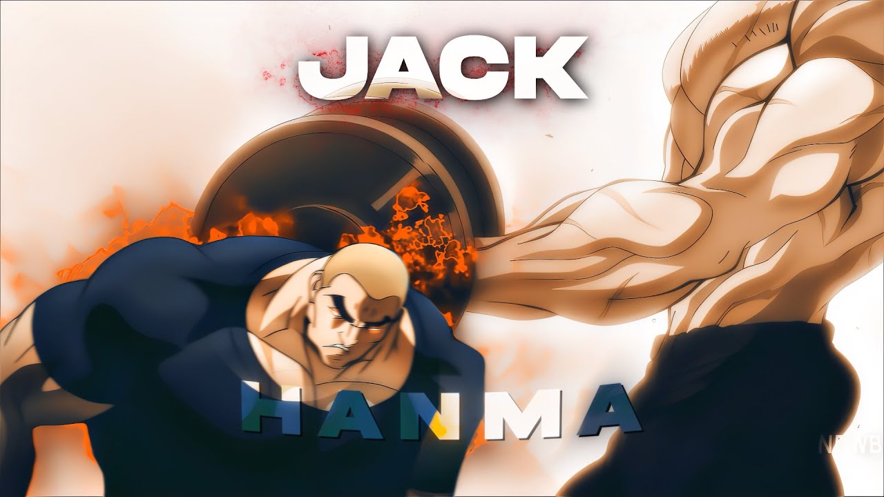 Read Jack Hanma: True Might [Reworked] - Saishomysteriarch - WebNovel