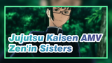 Jujutsu Kaisen AMV
Zen'in Sisters_1
