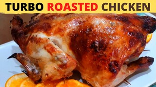 TURBO ROASTED CHICKEN | Juicy na Juicy. Napakasarap!