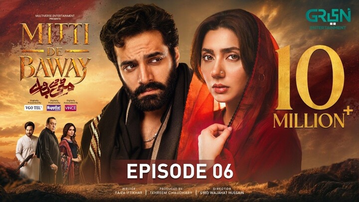 mitti de baway episode 6