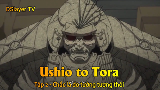 Ushio to Tora Tập 2 - Chắc là do tưởng tượng thôi