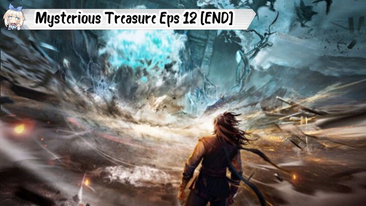 Mysterious Treasure Episode 12 [END]