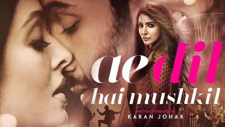 Ae Dil Hai Mushkil (2017) - SUB INDO