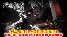 JADWAL RILIS BLACK CLOVER TERBARU❗BLACK CLOVER CHAPTER 379 DAN 380❗UPDATE INFORMASI BLACK CLOVER❗