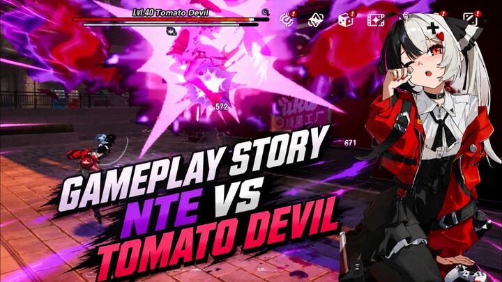 [ NTE ] Story Gameplay Vs Tomato Devil Part 1 ANAK SEKECIL ITU DISURUH NGELAWAN DEVIL NJIR🗿