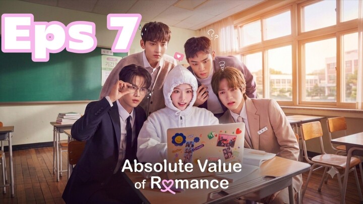Absolute Value of Romance - Eps 7 || Mengulas Drama