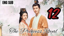 The Princess Royal EP 12