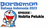 Doraemon Bahasa Indonesia 2023 Spesial Episode Nobita Ingin Dipuji Pelukis