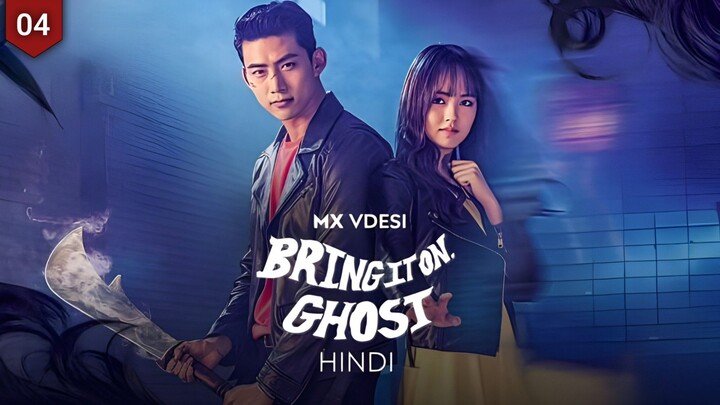 Bring it on Ghost (2016) || S1 E04 in Hindi Dubbed