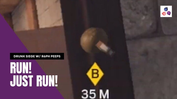 Drunk Siege with R6PH Peeps #2 | RUN! JUST RUN!