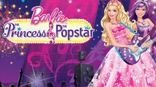 Barbie: The Princess & the Popstar Full Movie 2012