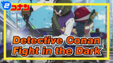 [Detective Conan: Red Bullet] Fight in the Dark_A2