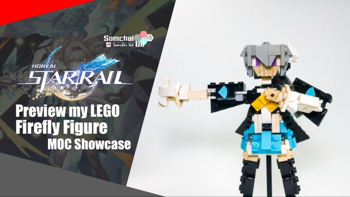 Preview my LEGO Honkai: Star Rail Firefly Figure | Somchai Ud