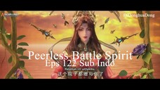 Peerless Battle Spirit Eps 122 Sub Indo
