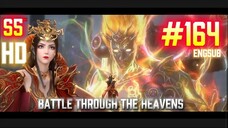 (HD)Battle Through The Heavens Season 5 Episode 164 English Subtitle