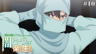 Cuộc Sống Mới Trong Bóng Tối Của Trị Liệu Sư Tài Ba Tập 10: Ước Nguyện Của Tiểu Thư Quý Tộc(Vietsub)